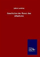 Julius Lessing - Geschichte der Kunst des Altertums