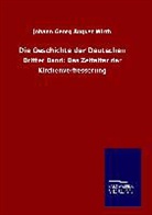 Johann Georg August Wirth - Die Geschichte der Deutschen
