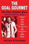 Neilson N Kaufman - The Goal Gourmet