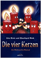 Eberhard Rink, Ute Rink, Rinks &amp; Freunde, Eberhard Rink, Ute Rink - Die vier Kerzen - Liederheft