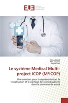 Ahme Dridi, Ahmed Dridi, Salma Sassi, Ani Tissaoui, Anis Tissaoui - Le systeme medical multi project