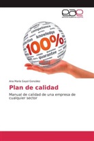 Ana María Gayol González - Plan de calidad
