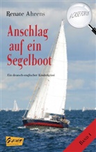 Renate Ahrens - Anschlag auf ein Segelboot