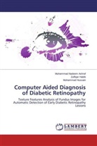 Zulfiqa Habib, Zulfiqar Habib, M Hussain, Muhammad Hussain, Muhamma Nadeem Ashraf, Muhammad Nadeem Ashraf - Computer Aided Diagnosis of Diabetic Retinopathy