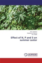 Satyakumar Sharma, Satyakumari Sharma, M A Shekh, M. A. Shekh, M.A. Shekh, M Sondarva... - Effect of N, P and S on summer castor