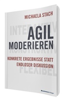 Michaela Stach, Michaela Stach - Agil moderieren