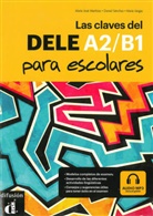 María Jos Martínez, María José Martínez, Danie Sánchez, Daniel Sánchez, María Vargas - Las claves del nuevo DELE - Nivel.A2-B1: Las claves del DELE A2/B1 para escolares, m. 1 DVD-ROM u. 1 MP3-CD-Download