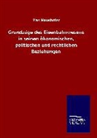 Max Haushofer - Grundzüge des Eisenbahnwesens in seinen ökonomischen, politischen und rechtlichen Beziehungen