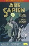 Mike Mignola, Mike . . . [et al. ] Mignola - Oscuro y terrible y la nueva raza del hombre