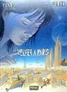 Beno&icirc;t Peeters, Fran&ccedil;ois Schuiten - Volver a Par&iacute;s