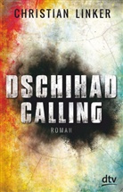 Christian Linker - Dschihad Calling
