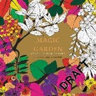 Virginia Arraga de Malherbe, Virginie Guyard - Magic Garden