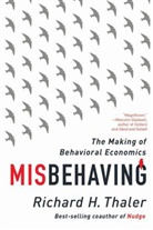 Richard H Thaler, Richard H. Thaler - Misbehaving