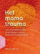 Margriet Wentink - Het mamatrauma