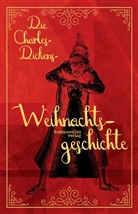 Charles Dickens, John Leech - Die Charles-Dickens-Weihnachtsgeschichte, m. 1 Audio, m. 1 Karte