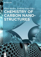 Polina Angelova, Alberto Bianco, William Dichtel, Siegfried Eigler, Feng, Feng... - Chemistry of Carbon Nanostructures