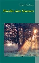 Holger Niederhausen - Wunder eines Sommers