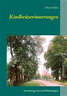 Dieter Kühn - Kindheitserinnerungen