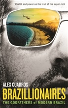 Alex Cuadros, Cuadros Alex - Brazillionaires