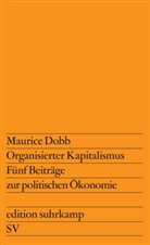 Maurice Dobb - Organisierter Kapitalismus