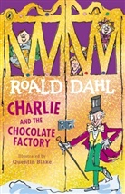 Quentin Blake, Roald Dahl, Quentin Blake - Charlie and the Chocolate Factory