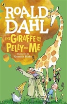 Quentin Blake, Roald Dahl, Quentin Blake - Giraffe and the Pelly and Me