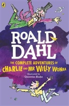 Quentin Blake, Roald Dahl, Quentin Blake - Complete Adventures of Charlie and Mr Willy Wonka