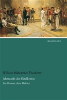 William Makepeace Thackeray - Jahrmarkt der Eitelkeiten