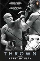 Kerry Howley, Howley Kerry - Thrown