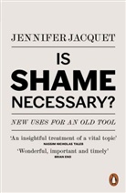 Jennifer Jacquet - Is Shame Necessary ?