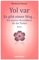 Reinhard Dümler - Yol var - Es gibt einen Weg