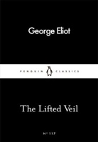 George Eliot - The Lifted Veil