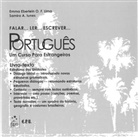 Falar... Ler... Escrever... Português: Falar... Ler... Escrever... Português A1-B1 (Livre audio)