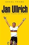Daniel Friebe, Friebe Daniel - Jan Ullrich
