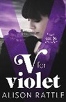 Alison Rattle, Rattle Alison - V for Violet