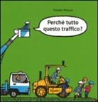 Tomoko Ohmura, OHMURA TOMOKO, OHMURA TOMOKO / SCAN, SCAN - PERCHE TUTTO QUESTO TRAFFICO ?