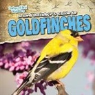 Shalini Saxena - A Bird Watcher's Guide to Goldfinches