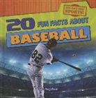 Ryan Nagelhout - 20 Fun Facts About Baseball