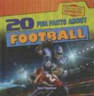 Ryan Nagelhout - 20 Fun Facts About Football