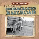 Lynda Arnaez, Lynda Arnaz, Lynda Arnez - My Journey on the Underground Railroad