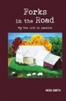 Heidi Smith - Forks in the Road