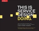 Markus Edgar Hormess, Edgar Hormess Markus, Markus Hormess, Markus Edgar Hormess, Adam Lawrence, Lawrence Adam... - This is Service Design Doing