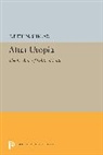 Judith N. Shklar - After Utopia