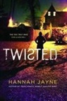 Hannah Jayne - Twisted
