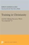 Soren Kierkegaard, Søren Kierkegaard, Sren Kierkegaard - Training in Christianity