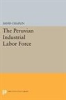 David Chaplin, Chaplin David - Peruvian Industrial Labor Force