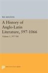 W. F. Bolton, Whitney Bolton, Whitney French Bolton, Bolton Whitney French - History of Anglo-Latin Literature, 597-740