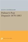 Julian Rammelkamp, Julian S. Rammelkamp, Rammelkamp Julian S. - Pulitzer''s Post Dipatch