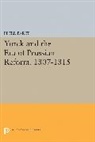 Peter Paret, Paret Peter - Yorck and the Era of Prussian Reform