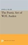 John G. Blair, Blair John G. - Poetic Art of W.h. Auden
